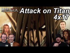 Attack on Titan 4x17 Reactions | Great Anime Reactors!!! | 【進撃の巨人】【海外の反応】