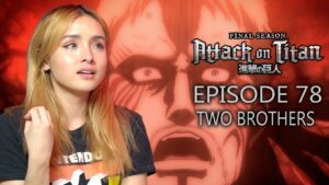 Two Brothers | Attack on Titan 進撃の巨人 Season 4 x 19 Episode 78 Reaction Shingeki no Kyojin