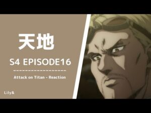 【海外の反応】進撃の巨人 - 4×16〈天地〉