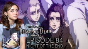 Night of the End | Attack on Titan 進撃の巨人 Season 4 x 25 Episode 84 Reaction Shingeki no Kyojin