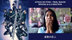 Attack on Titan (進撃の巨人 The Final Season) - Season 4 Episode 20 & 21 REACTION