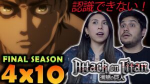 EREN HAS CHANGED !!  |  ATTACK ON TITAN [進撃の巨人] -  4 x 10 (69) REACTION - THE FINAL SEASON