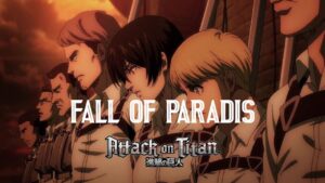 FALL OF PARADIS - CINEMATIC   | 進撃の巨人 | ATTACK ON TITAN
